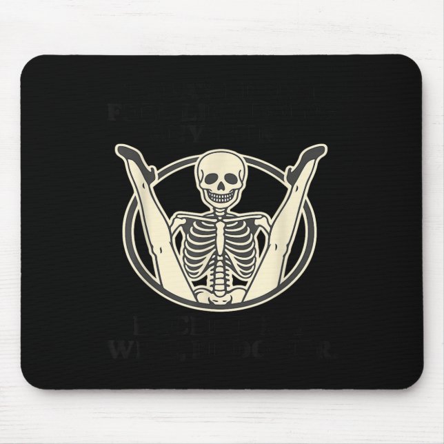 Tapis De Souris Today I Don't Feel Like Doing Anything Except My W (Devant)