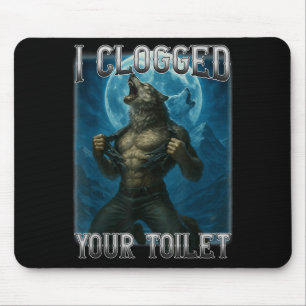 Tapis De Souris Toilette bouchée drôle mème alpha loup stupide