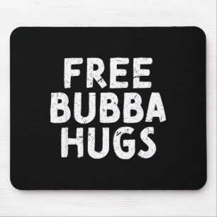 Tapis De Souris Tonton Bubba pour votre frère préféré Bubba