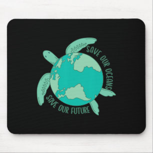 Tapis De Souris Tortue Avec Terre Sauvez Nos Océans Sauvez Notre A