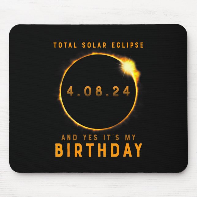 Tapis De Souris Total Éclipse Solaire Et oui c'est mon anniversair (Devant)