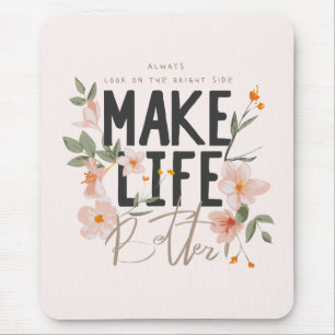 Tapis De Souris Toujours regarder du côté lumineux