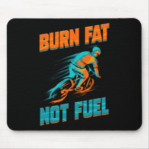 Tapis De Souris Tour à vélo Cycliste amateur Cycliste Je brûle les