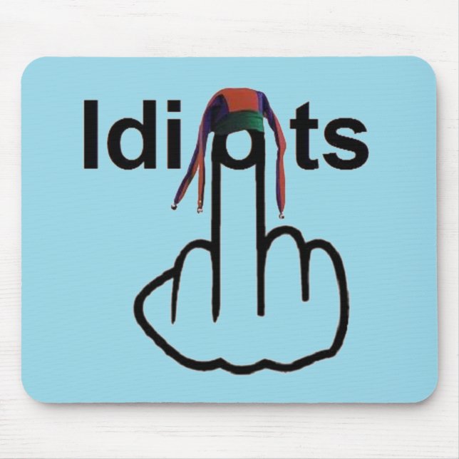 Tapis De Souris Tourner Mousepad Idiots (Devant)