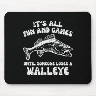 Tapis De Souris Tous les jeux amusants jusqu'à perdre Walleye Funn