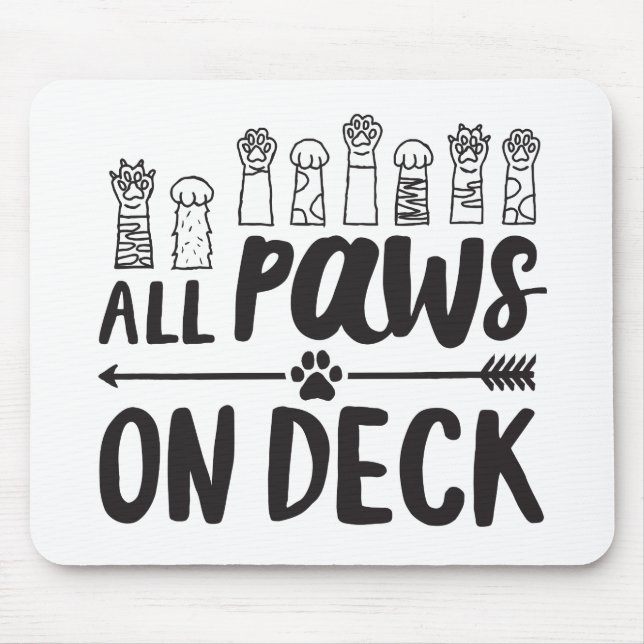 Tapis De Souris Tous les pattes sur Deck-Vert Citations de chien c (Devant)