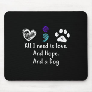 Tapis De Souris Tout Ce Dont J'Ai Besoin, C'Est De L'Amour Et De L
