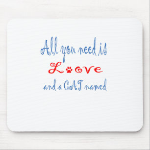 Tapis De Souris Tout ce dont vous avez besoin, c'est d'amour et d'