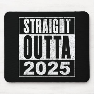 Tapis De Souris Tout droit sorti de 2025