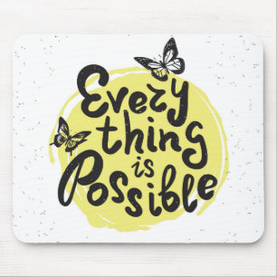 Tapis De Souris Tout est possible