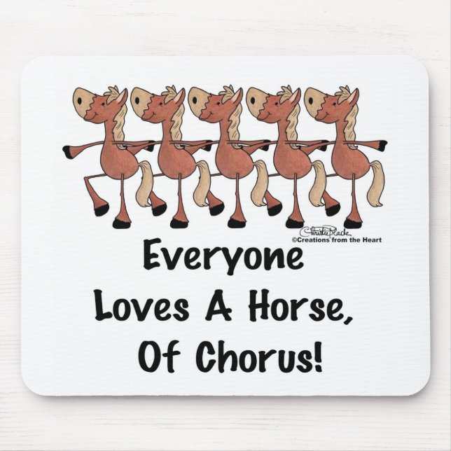Tapis De Souris Tout le monde aime un cheval de choeur (Devant)