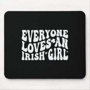 Tapis De Souris Tout le monde aime une fille irlandaise Groovy pou