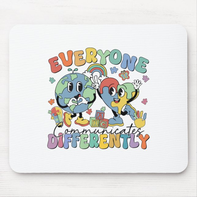 Tapis De Souris Tout Le Monde Parle Différemment L'Autisme (Devant)
