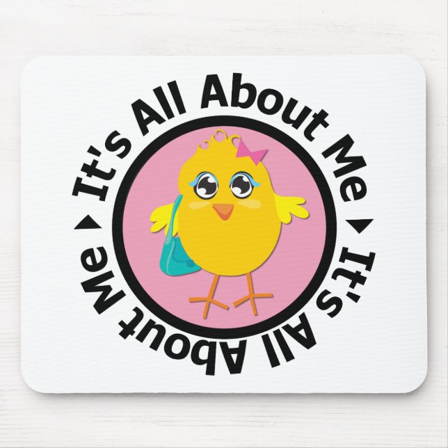 Tapis De Souris Tout Sur Moi Chick (Rose) (Devant)