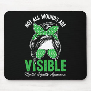 Tapis De Souris Toutes les blessures ne sont pas visibles Messy Bu