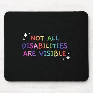 Tapis De Souris Toutes Les Personnes Handicapées Ne Sont Pas Visib