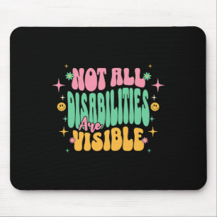 Tapis De Souris Toutes Les Personnes Handicapées Ne Sont Pas Visib