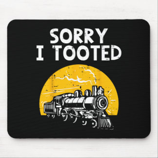 Tapis De Souris Train Désolé Avertit Drôle Locomotive Cheminots