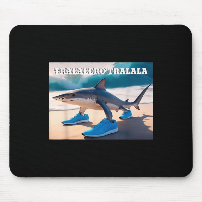 Tapis De Souris Tralalero Tralala Funny Shark Meme (Devant)