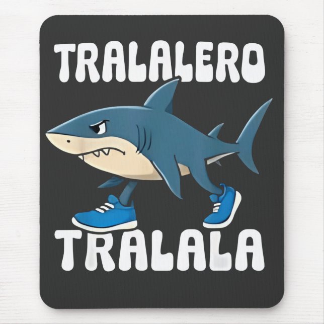 Tapis De Souris Tralalero Tralala Funny Shark Meme (Devant)