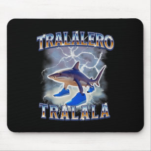 Tapis De Souris Tralalero Tralala Funny Shark meme Bootleg