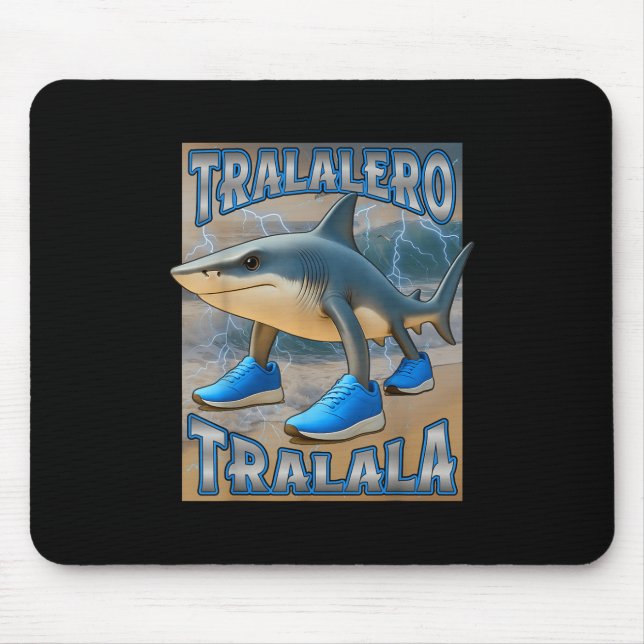 Tapis De Souris Tralalero Tralala Italien Brainrot mème Anniversai (Devant)