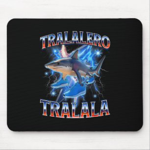Tapis De Souris Tralalero Tralala - Tralalero Tralala Mème de requ