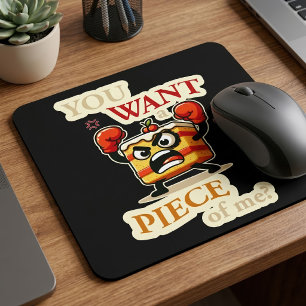 Tapis De Souris Tranches de gâteau en colère drôle prêtes à se bat