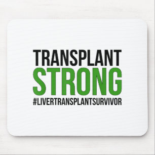Tapis De Souris Transplantation du foie forte Survivant Transplant