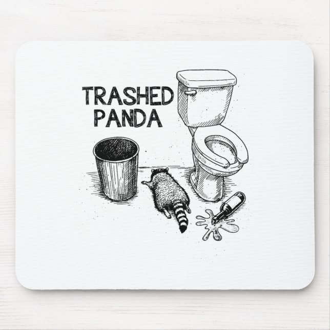 Tapis De Souris Trashed Panda Funny Drunk Racoon  (Devant)