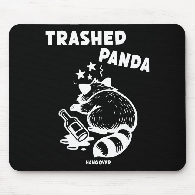 Tapis De Souris Trashed Panda Hangover Social Media Crazy Drunk Ra (Devant)