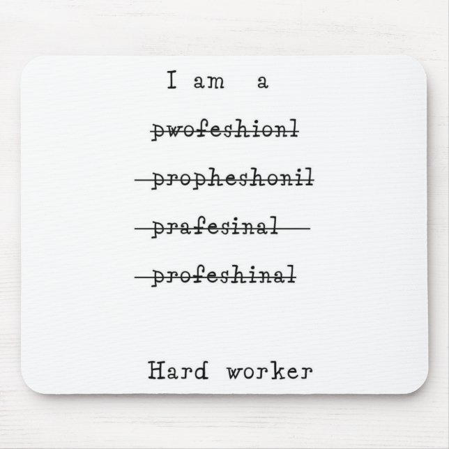 Tapis De Souris Travailleur acharné (Devant)