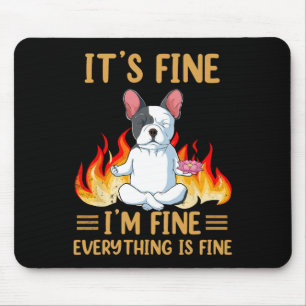 Tapis De Souris Très bien - Tout va bien tout va bien - français B