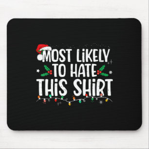 Tapis De Souris Très Probable De Haïr Ce Noël Correspondant