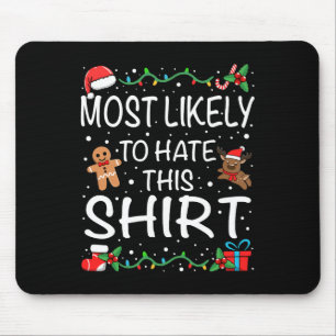 Tapis De Souris Très Probable De haïr Ce Noël Familial