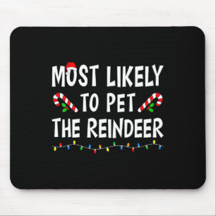 Tapis De Souris Très Probable De Pet La Famille Reindeer Xmas Drôl