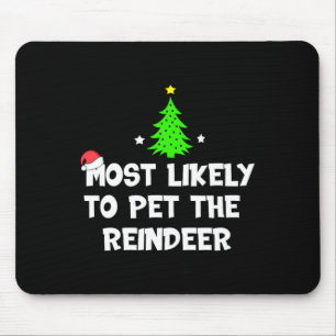 Tapis De Souris Très Probable De Pet Le Rinder Drôle Noël