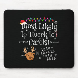 Tapis De Souris Très Probable De Tourner Vers Carols Fa La La Fun 