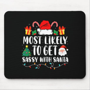 Tapis De Souris Très Probable D'Être Sassy Avec Père Noël Fun Fami