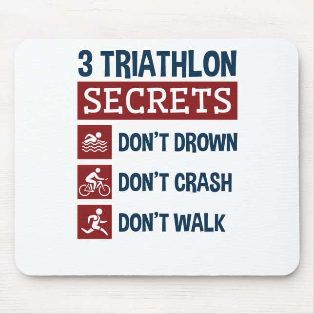 Tapis De Souris Triathlon Funny 3 Secrets Don't Drown Crash Walk (Devant)