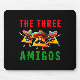 Tapis De Souris Trois Amigos Trois amis Tres Amigos Cinco