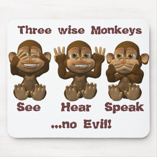 Tapis De Souris trois singes sages (Devant)