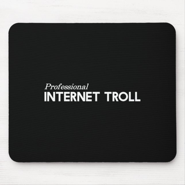 Tapis De Souris Troll Internet professionnel amusant (Devant)