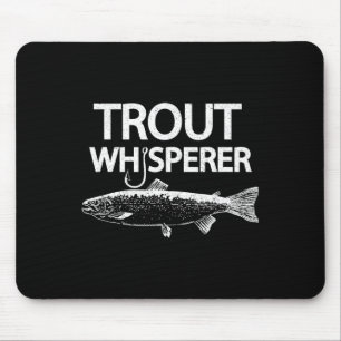 Tapis De Souris Trout Whisperer Funny Fly Fisherman Tee
