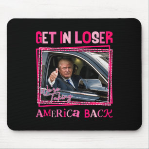 Tapis De Souris Trump 2024 Entrez Perdant Nous Prenons l'Amérique