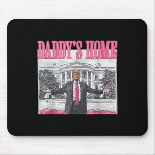 Tapis De Souris Trump 2025 Reprenez l'Amérique Papa est à la maiso