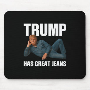 Tapis De Souris Trump A De Grands Jeans Mème Drôle Dit _1