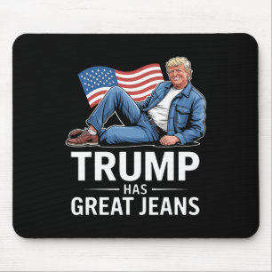 Tapis De Souris Trump a de super jeans Cadeaux drôles d'humour pol