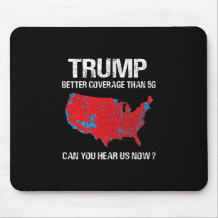 Tapis De Souris Trump a une meilleure couverture que la 5g Carte é