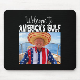 Tapis De Souris Trump Bienvenue dans le Golfe drôle de l'Amérique 